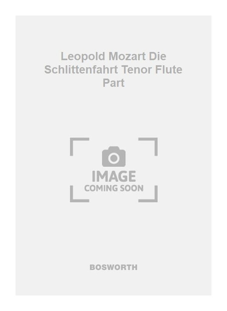 Leopold Mozart Die Schlittenfahrt Tenor Flute Part